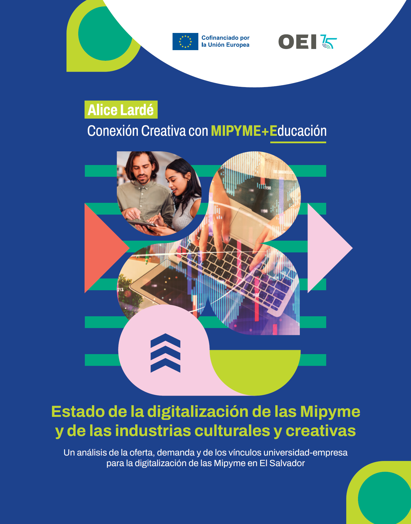 Estado de la digitalización de las Mipyme y de las industrias culturales y creativas en El Salvador